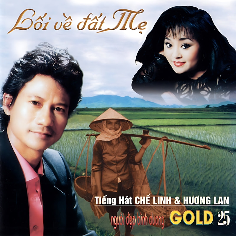 Chế Linh &amp; Hương Lan – Lối Về Đất Mẹ (1997)