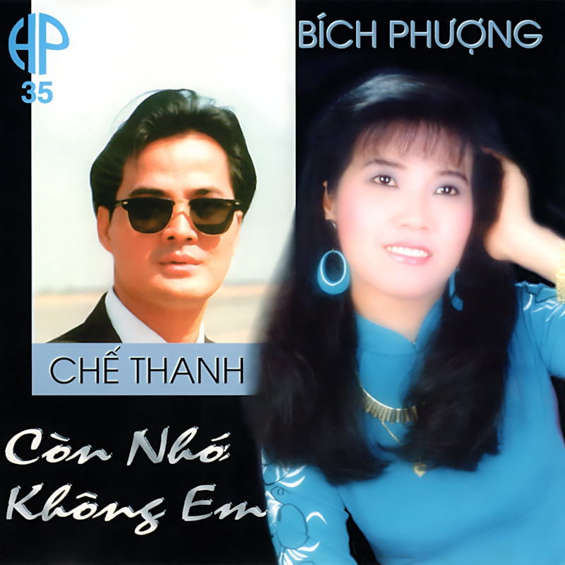 Chế Thanh &amp; Bích Phượng – Còn Nhớ Không Em (1995)