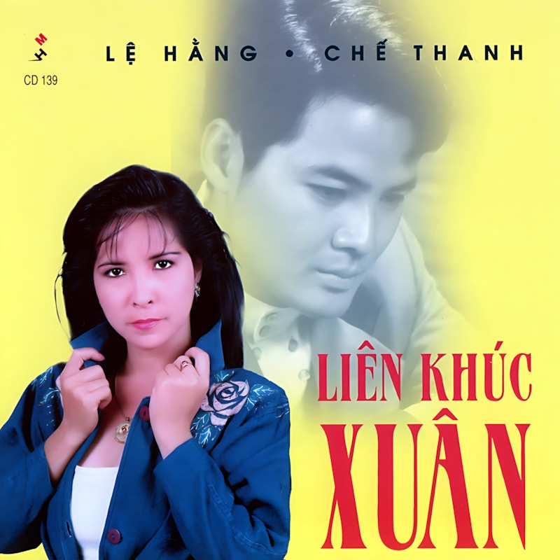 Lệ Hằng, Chế Thanh – Liên Khúc Xuân (1995)