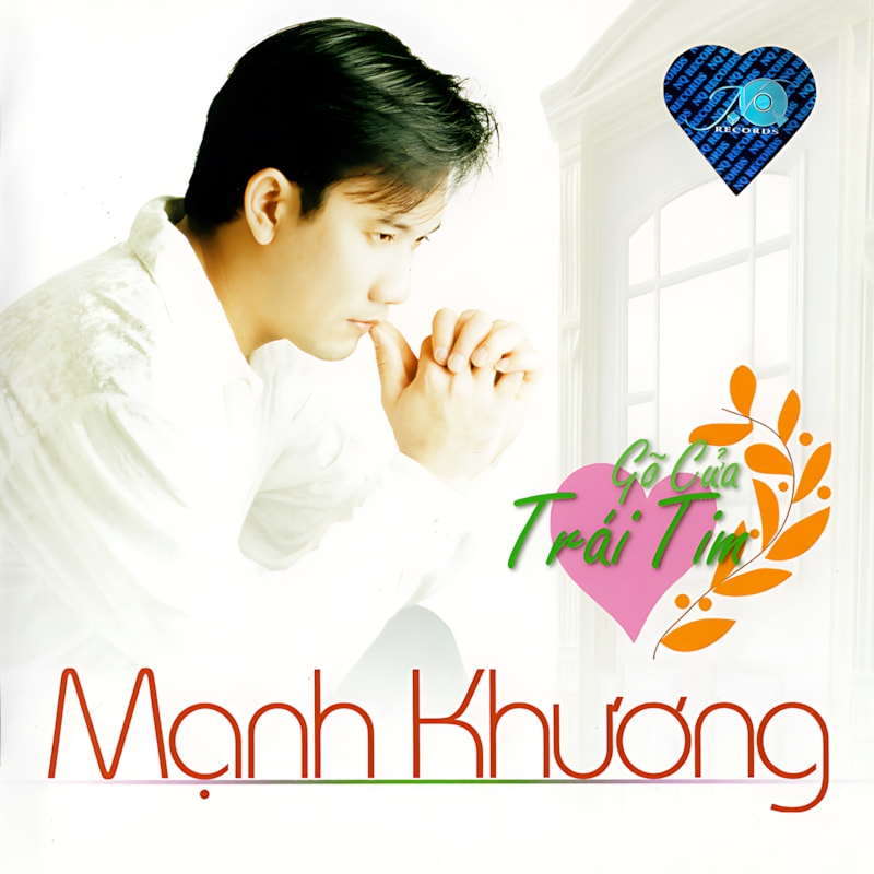 Mạnh Khương – Gõ Cửa Trái Tim (1999)