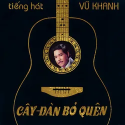 Làng Văn CD016 – Cây Đàn Bỏ Quên (1988)