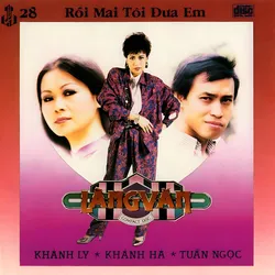 Làng Văn CD028 – Rồi Mai Tôi Đưa Em (1989)