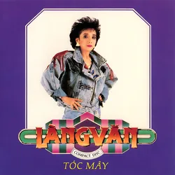 Làng Văn CD031 – Tóc Mây (1988)