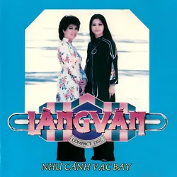 Làng Văn CD032 – Như Cánh Vạc Bay (1988)