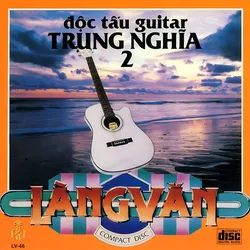 Làng Văn CD046 – Hòa Tấu Trung Nghĩa 2 (1990)