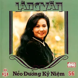 Làng Văn CD056 – Nẻo Đường Kỷ Niệm (1990)
