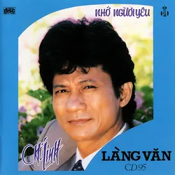 Làng Văn CD095  – Nhớ Người Yêu (1991)